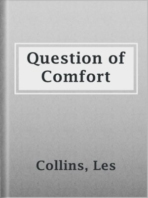 cover image of Question of Comfort